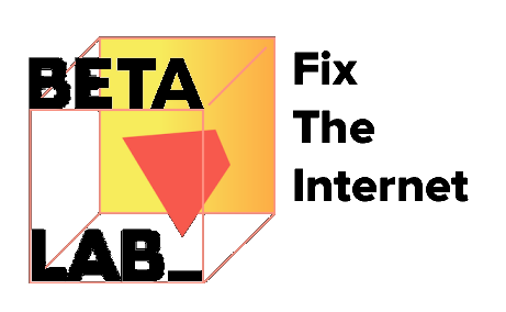 Betalab &mdash; Fix The Internet